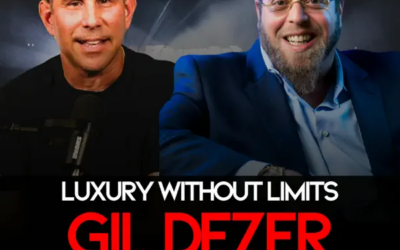 Luxury Living Redefined With Gil Dezer
